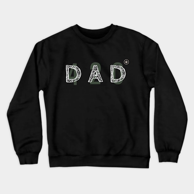 Dad Shirt Father Day Shirt Husband Gift Daddy Gift New Dad Gift Daddy Shirt Dad Gift for Dad Hero Husband Shirt Daddy Shirt 420 Crewneck Sweatshirt by Sam Design Studio